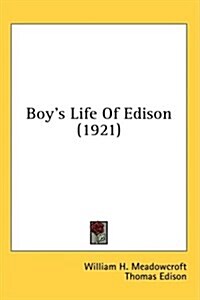 Boys Life of Edison (1921) (Hardcover)