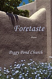 Foretaste, Poems (Paperback, Revised)