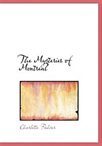 The Mysteries of Montreal (Hardcover)