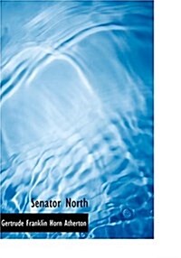 Senator North (Hardcover)