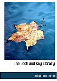 The Lock and Key Library (Hardcover)