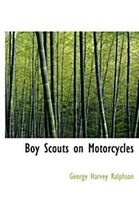 Boy Scouts on Motorcycles (Hardcover)