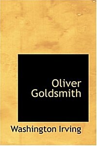 Oliver Goldsmith (Hardcover)