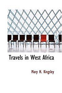 Travels in West Africa (Hardcover)