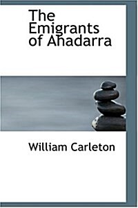 The Emigrants of Ahadarra (Hardcover)