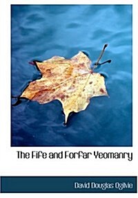 The Fife and Forfar Yeomanry (Hardcover)