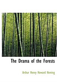 The Drama of the Forests (Hardcover)