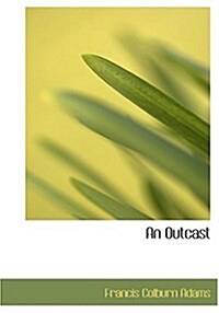 An Outcast (Hardcover)