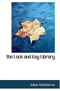 The Lock and Key Library (Hardcover)