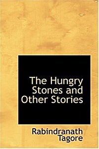 The Hungry Stones and Other Stories (Hardcover)