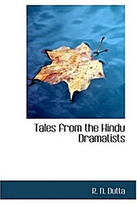 Tales from the Hindu Dramatists (Hardcover)