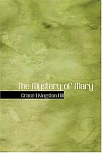 The Mystery of Mary (Hardcover)