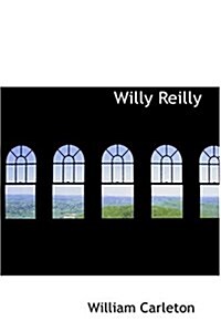 Willy Reilly (Hardcover)