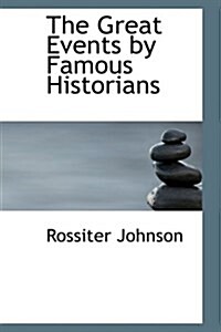 The Great Events by Famous Historians (Hardcover)