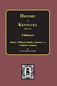 History of Kentucky: the 6th Edition: Kentucky, a History of the State. (Paperback, 6)