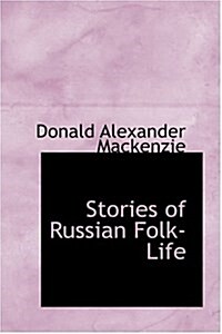 Stories of Russian Folk-Life (Hardcover)