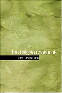 The Belgian Cookbook (Hardcover)