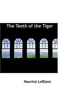 The Teeth of the Tiger (Hardcover)