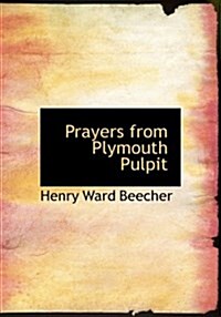 Prayers from Plymouth Pulpit (Paperback)