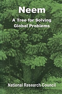 Neem: A Tree for Solving Global Problems (Paperback)