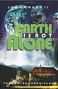 Earth Is Not Alone (Paperback)