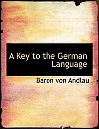 A Key to the German Language (Hardcover)