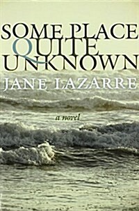 Some Place Quite Unknown (Paperback)