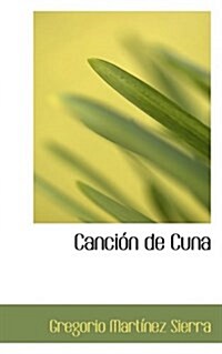 Cancia3n de Cuna (Hardcover)