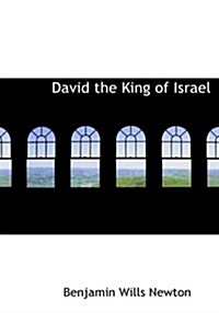 David the King of Israel (Hardcover)