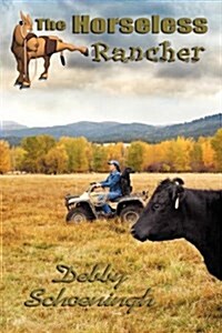 The Horseless Rancher (Paperback)