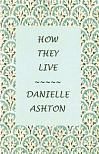 How They Live (Paperback)