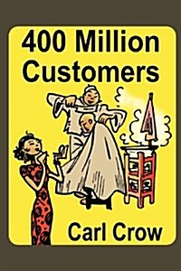 400 Million Customers (Paperback)