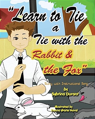 Learn to Tie a Tie with the Rabbit and the Fox (Paperback, 2, Resized)