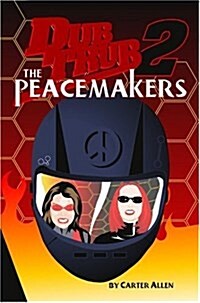 Dub Trub 2: The Peacemakers (Paperback)