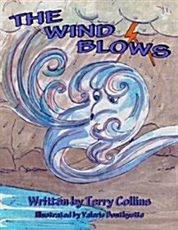 The Wind Blows (Paperback)