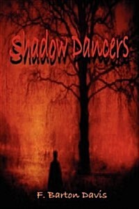Shadow Dancers (Paperback)