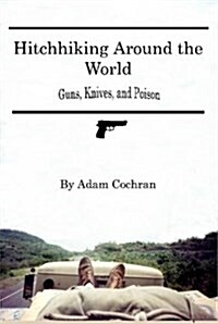 Hitchhiking Around the World (Hardcover)