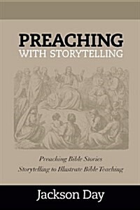 Preaching with Storytelling (Paperback)