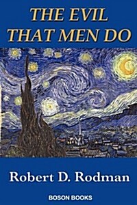 The Evil That Men Do (Paperback)