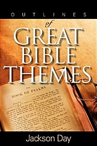 Outlines of Great Bible Themes (Paperback)