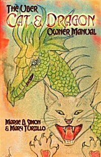 The Uber Cat & Dragon Owners Manual (Paperback)