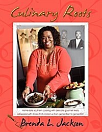 Culinary Roots: Food from the Soul of a People (Paperback)
