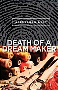 Death of a Dream Maker (Paperback)