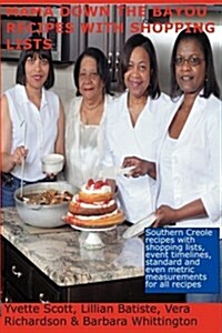 Mama Down the Bayou Recipes with Shopping Lists (Paperback)