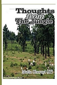 Thoughts from the Jungle (Paperback)