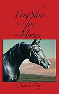 Feng Shui for Horses (Paperback)