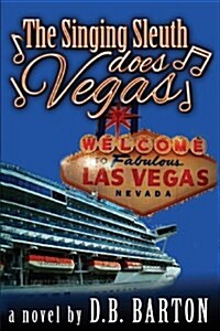 The Singing Sleuth Does Vegas (Paperback)