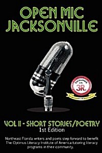 Open MIC Jacksonville - Vol II (Paperback)