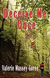 Deceive Me Once (Paperback)
