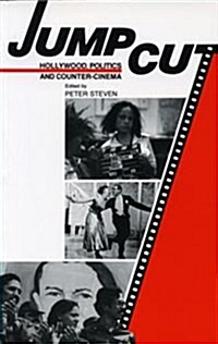 Jump Cut: Hollywood, Politics and Counter Cinema (Paperback)